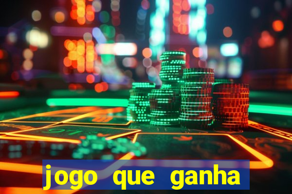 jogo que ganha dinheiro na internet